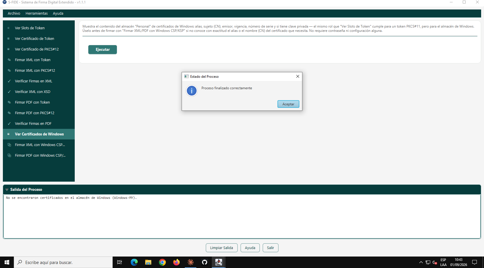 Ver Certificados de Windows ejecutado, mostrando el resultado real en el panel de salida y el diálogo de estado del proceso